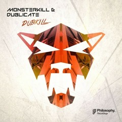 Dubkill (Out Now / Philosophy Recordings)