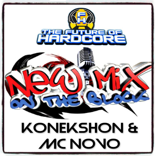 The Future Of Hardcore 15 With Konkeshon & Mc Novo