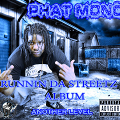 mixtape Still Runnin da streetz-infa blu an Phat Monc-Trappn In Da Hallwayz