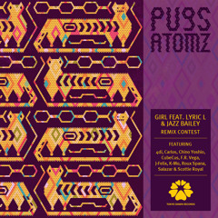 Pugs Atomz - Girl feat. Lyric L & Jazz Bailey (J-Felix Remix)