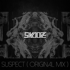 Sikdope - Suspect (Original Mix) @sikdope FREE DOWNLOAD