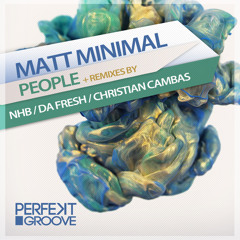 Matt Minimal - People (Da Fresh Remix)