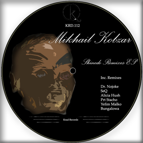 [KRD112] Mikhail Kobzar - In Limbo (Alicia Hush Remix) [Krad Records]