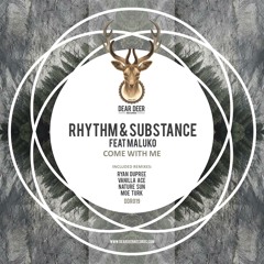 Come With Me (feat Maluko) (Vanilla Ace Remix) [DEAR DEER RECORDS]