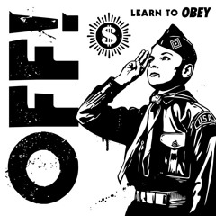 OFF! 'Learn To Obey'