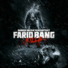 Farid Bang - Killa (Remix) ft Kurdo, Hamad 45, Masuye, Majoe