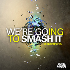 Champion Rocka - We're Going To SMASH IT (Original Mix) [PWM Freebie]