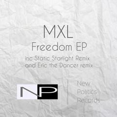 MXL - Freedom (Static Starlight Remix)