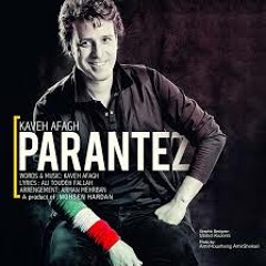 Kaveh Afagh - Parantez