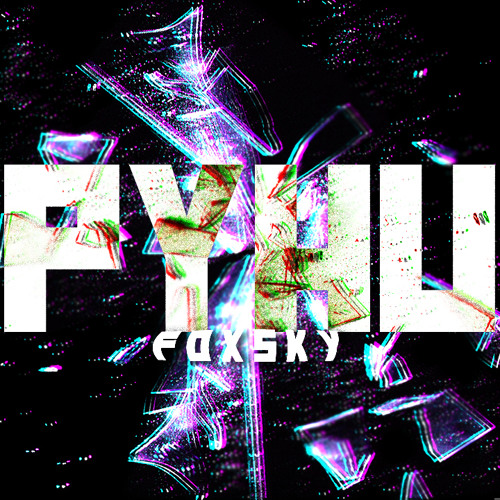 Foxsky - PYHU (Original Mix)