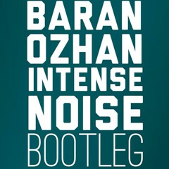 Blasterjaxx & Cosmic Gate & DVBBS & VINAI- Mystica Rave Get Up(Baran Ozhan & Intense Noise Bootleg)