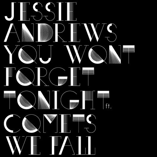 Jessie Andrews 'You Won't Forget Tonight' (Indian Summer Remix)