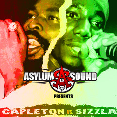 Asylum Sound Presents Capleton Vs Sizzla