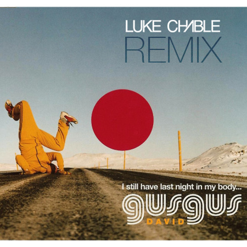Gus Gus - David (Luke Chable Remix) 2004 [WAV]