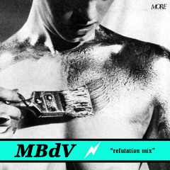 MBdV "refutation mix" (march 2014)