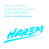 Mad Mankeyz feat. Elijah Thomas - One Year Later (Sultan + Ned Shepard Remix)*Preview* OUT NOW!