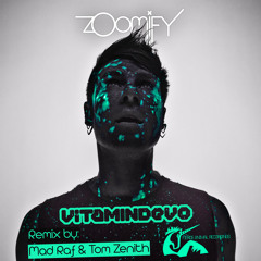 VITAMINDEVO - "ZOOMIFY" - OUT ON BEATPORT