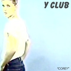 Yacht Club ~ Corey