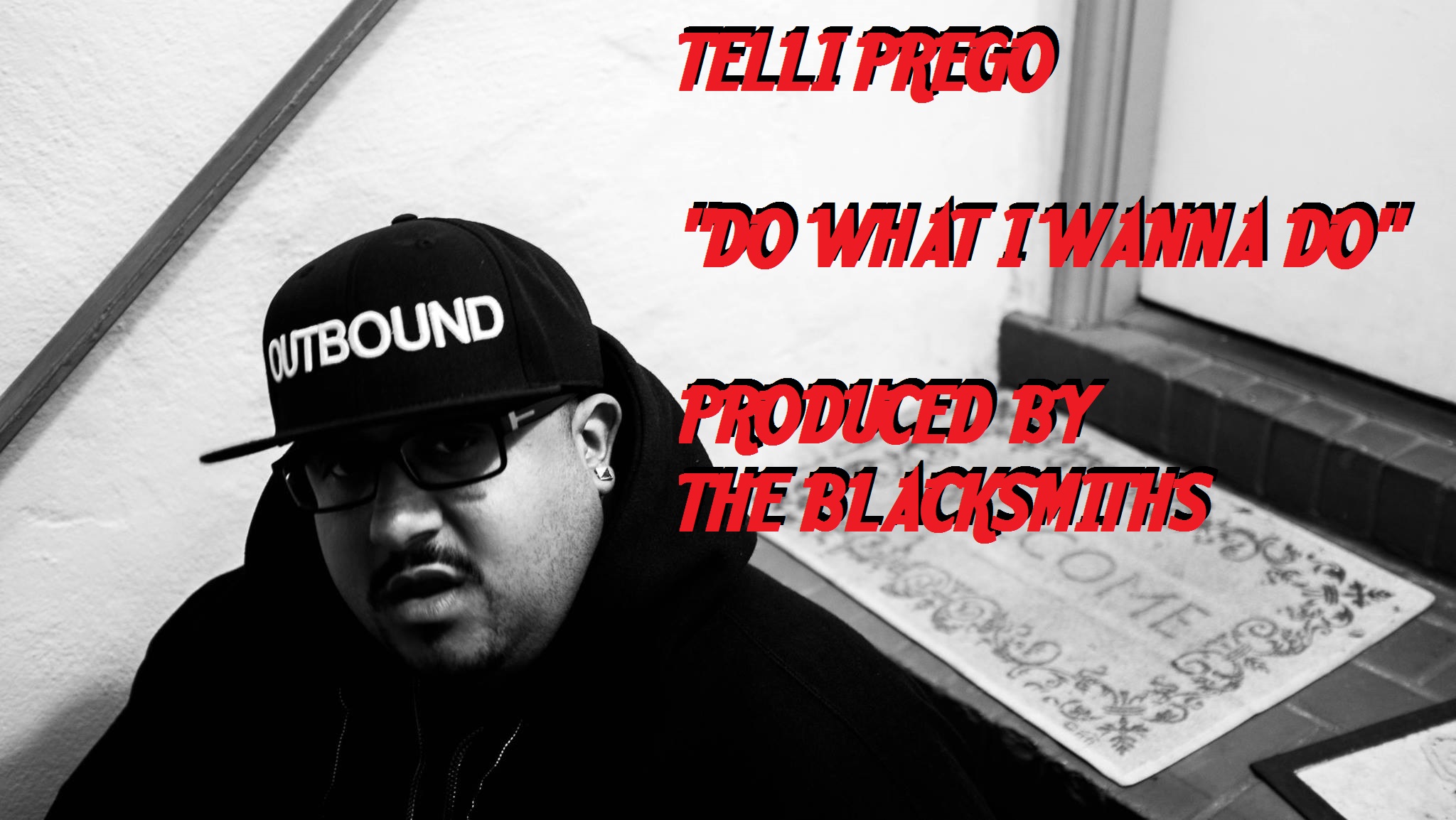 Telli Prego - Do What I Wanna Do [Prod. The Blacksmiths] (Thizzler.com)