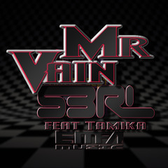 Mr Vain - S3RL feat Tamika