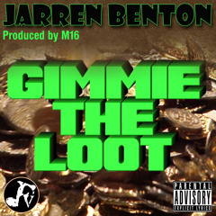 Jarren Benton - Gimmie The Loot