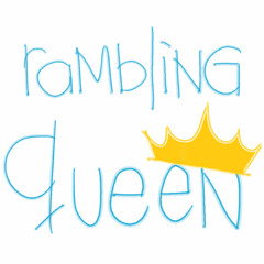 rambling queen