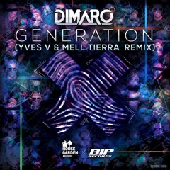 DiMaro - Generation (Yves V & Mell Tierra Remix) [Housegarden Records]