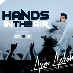 ASIM AZHER ( Hands In The Air )