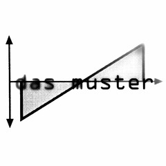 DAS MUSTER ::: AUSWIRKUNGEN