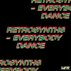 Retrosynths - Everybody Dance