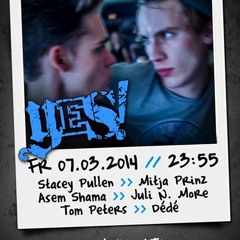 Yes! @ Watergate 8.3.2014  6.30 -11.30