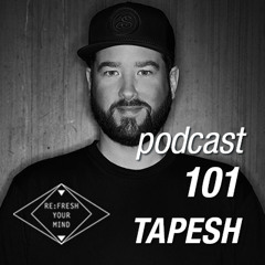 Re:Fresh 101: TAPESH