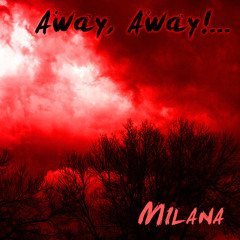 Away, Away - Milana, Drums by Carlo Presti