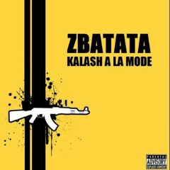 ZMG ll Zbatata  Kalash  la Mode