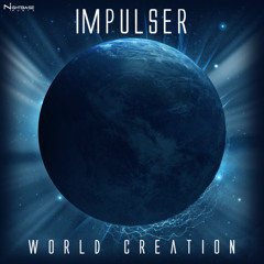 Impulser - World Creation EP [Nightbase Music] Preview