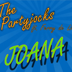 Joana (ft Ferry De Lits)