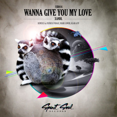 Xandl - Wanna Give You My Love (Klar & PF Remix) [SSR016]