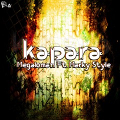Megaloman Feat. Marky Style - Kapara (Teaser) [Out Now On Beatport!]
