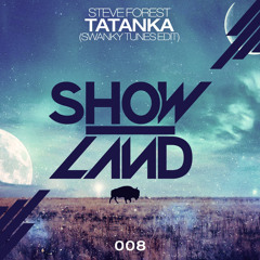 Steve Forest - Tatanka (Swanky Tunes Edit)