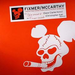 FIXMER/MCCARTHY - Come inside (christopher kah edition) [PLANETE ROUGE]