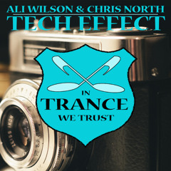 TEASER In Trance We Trust 623 - 0 Ali Wilson & Chris North - Tech Effect