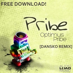 Pribe - optimus pribe [DANSKO REMIX] Free Download!