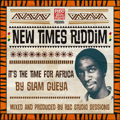 It's The Time For Africa-Slam Gueya