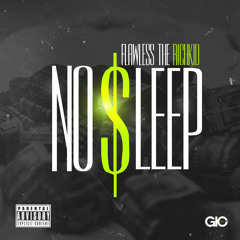 Flawless Da Richkid - No Sleep