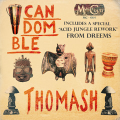 Thomash - Candomble (Dreems Remix)