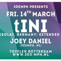 Joey Daniel Live @ 300MPH PRESENTS tINI