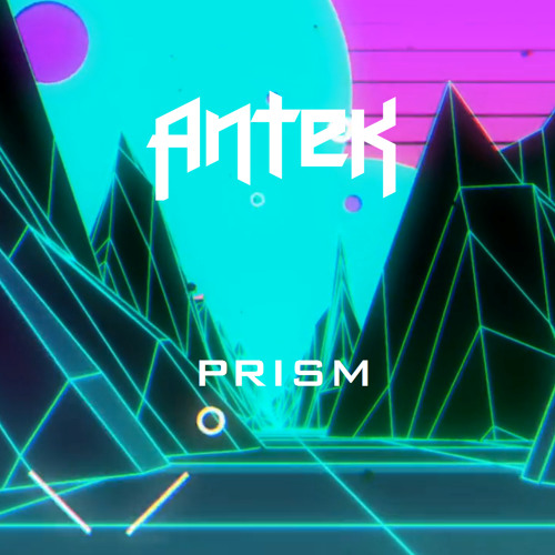 AnteK - Prism (120 Followers Free gift)