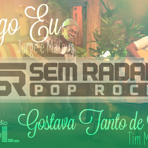 Stream Logo Eu - Jorge e Mateus / Gostava Tanto de Você - Tim Maia -  Projeto Sem Radar by Projeto Sem Radar | Listen online for free on  SoundCloud
