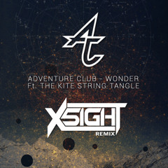 Adventure Club ft. The Kite String Tangle - Wonder (X5IGHT Remix)
