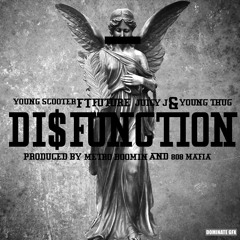 Disfunction (feat. Future x Juicy J x Young Thug)Prod. Metro Boomin & 808 Mafia